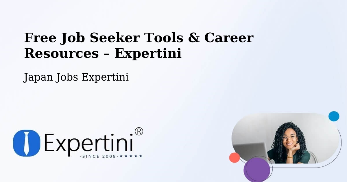 Free Job Seeker Tools & Career Resources – Mihara Shi - Mihara Shi, Japan Jobs Expertini