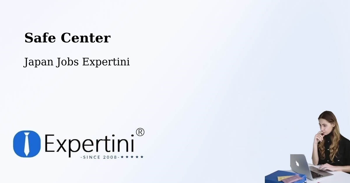 Safety Center – Mihara Shi - Japan Jobs Expertini