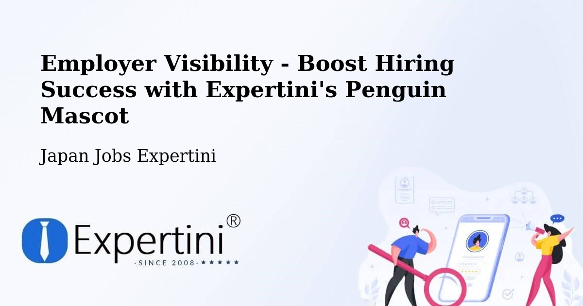 CV and Resume Visibility Optimization – Mihara Shi - Japan Jobs Expertini